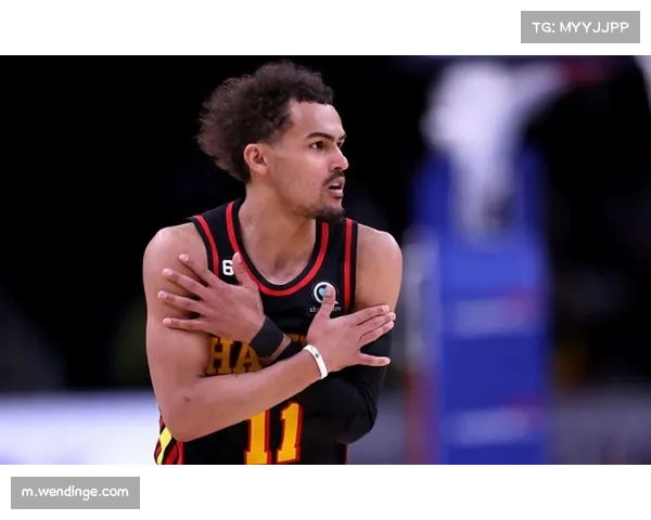 老鹰看好特雷·杨潜力 坚持不交易目标冲击东部前四