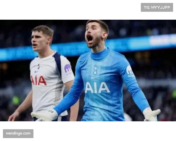 热刺门将位置轮换调整 金斯基失误后维卡里奥有望重获首发 热刺门将位置轮换调整 金斯基失误后维卡里奥有望重获首发